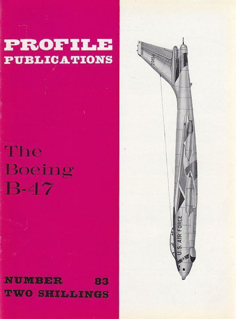 THE BOEING B 47 Numero 83 PROFILE PUBBLICATIONS Rivista Aereoplani …