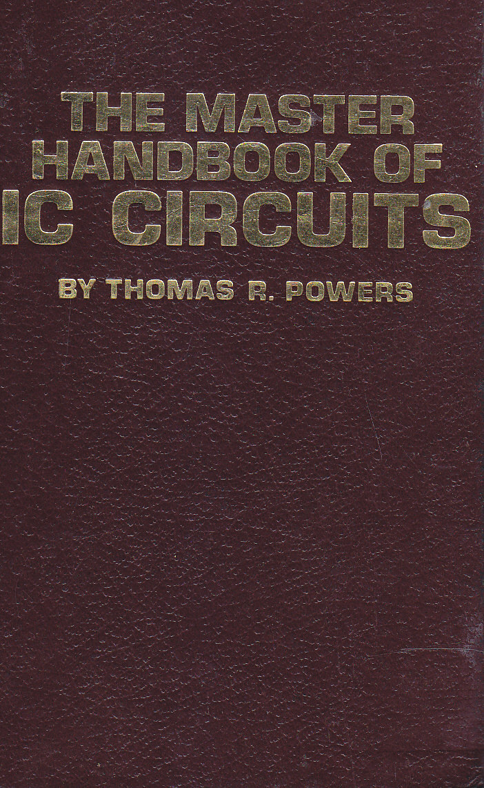 THE MASTER HANDBOOK OF IC CIRCUITS di Thomas R Powers …