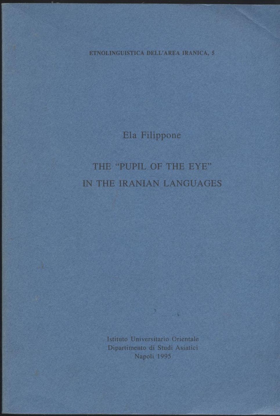 The Pupil Of The Eye In Iranian Languages 1995 Libro …