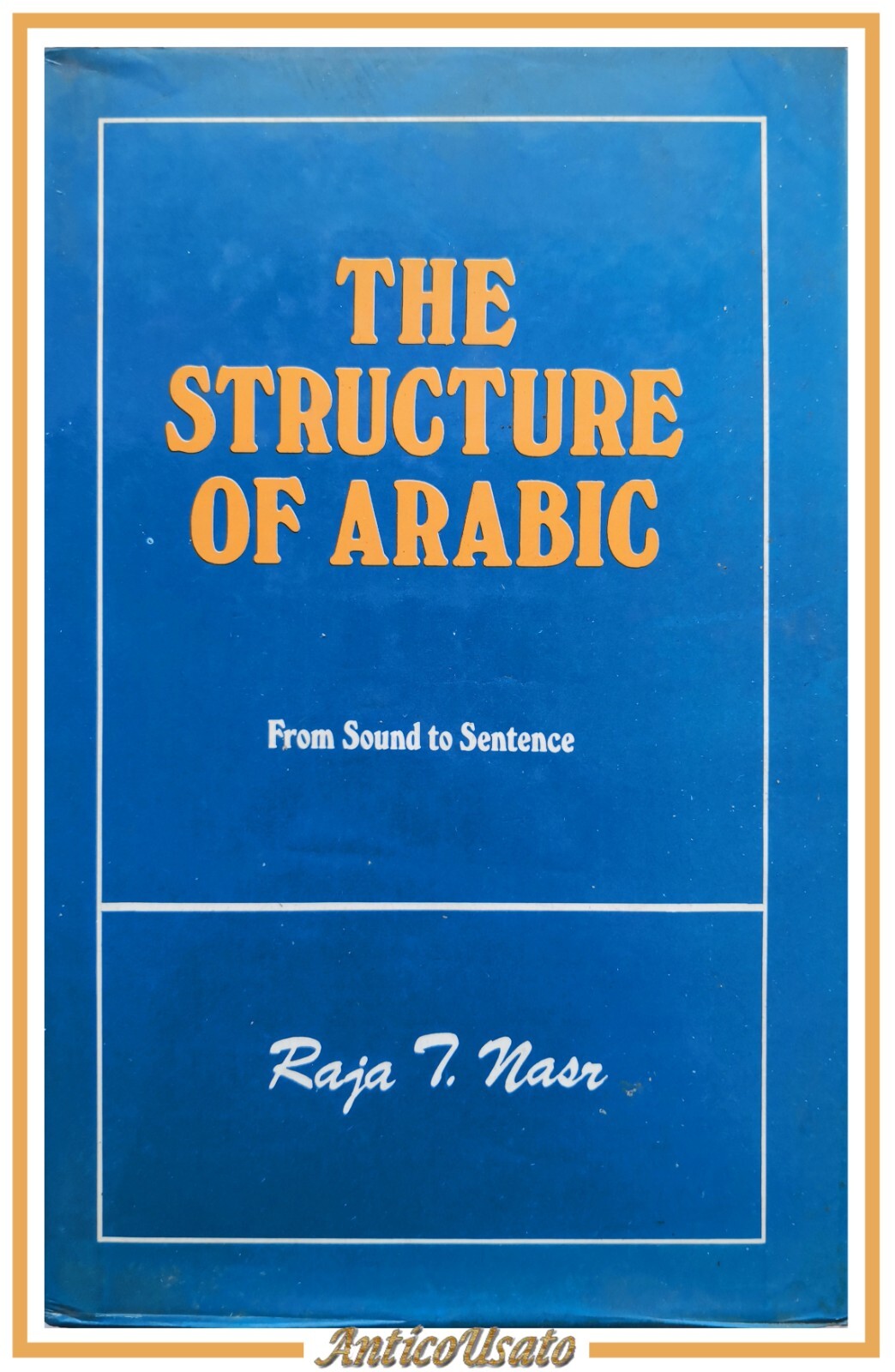 THE STRUCTURE OF ARABIC di Raja Nasr 1979 Librairie du …