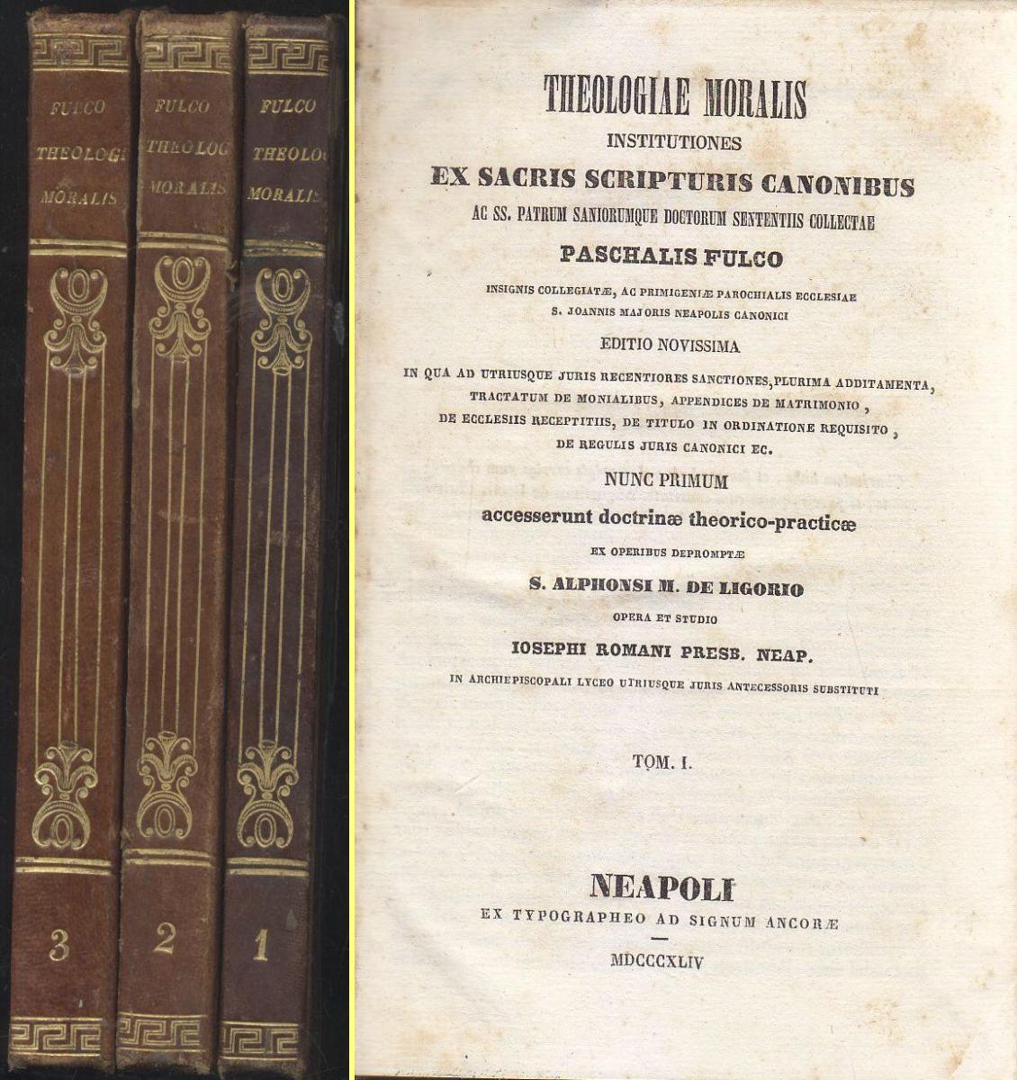 THEOLOGIA MORALIS INSTITUTIONES 1844 Paschalis Fulco 3 libri su 4 …