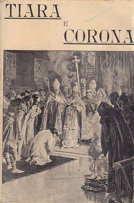 TIARA E CORONA romanzo storico di Teodoro Jeske Choinski 1905 …