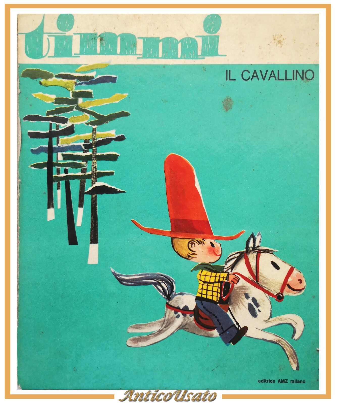 TIMMI IL CAVALLINO di Grazia Nidasio 1963 AMZ libro illustrato …