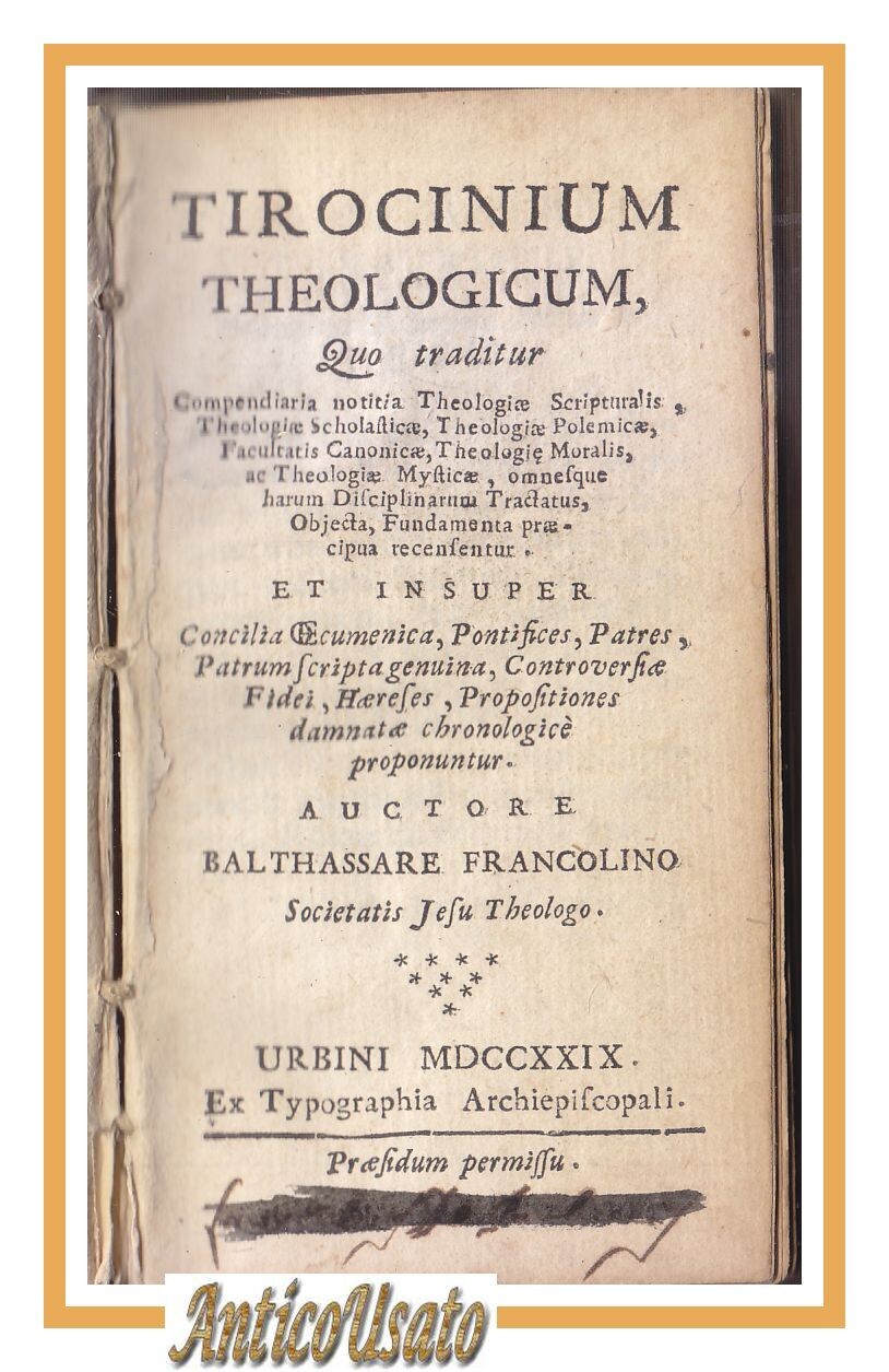 TIROCINIUM THEOLOGICUM Balthassare Francolino 1729 Libro Antico Teologia