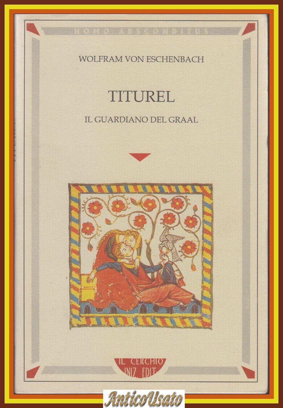 TITUREL IL GUARDIANO DEL GRAAL di Wolfram Von Eschenbach 1993 …