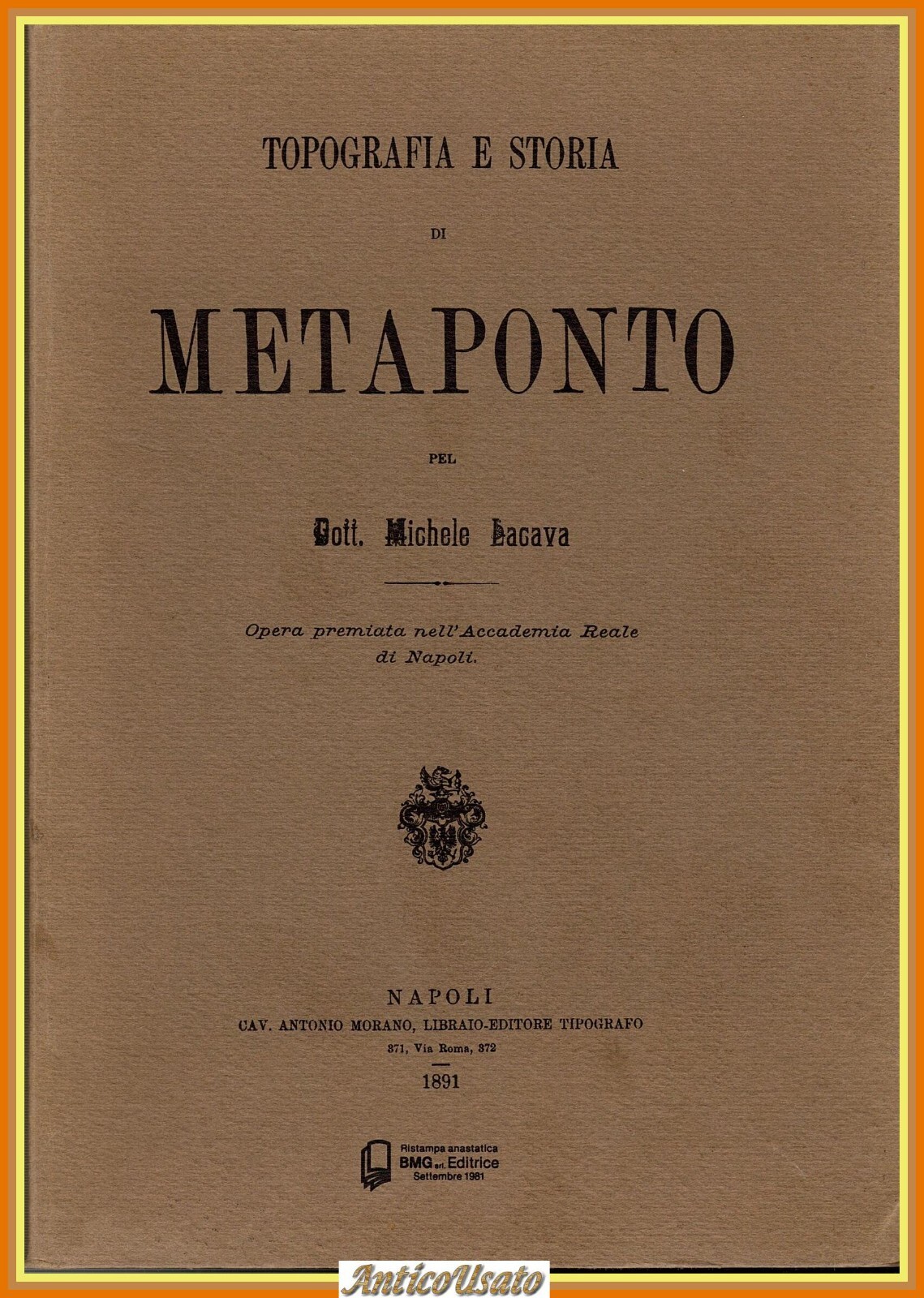 TOPOGRAFIA E STORIA DI METAPONTO di M Lacava 1973 Antonio …