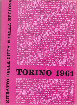 TORINO 1961 a cura di Ernesto Caballo RITRATTO DELLA CITTÀ …