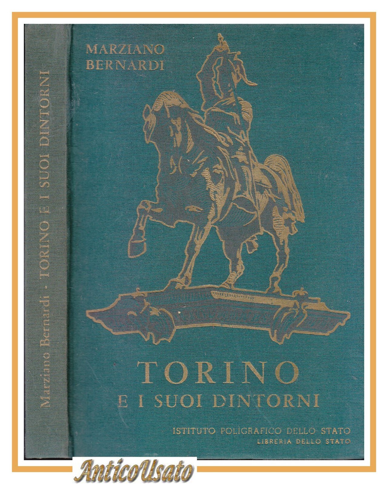 TORINO E I SUOI DINTORNI di Marziano Bernardi 1957 IPZS …
