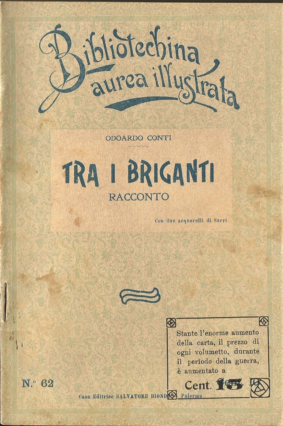 TRA I BRIGANTI di Odoardo Conti 1912 Salvatore Biondo Libro …