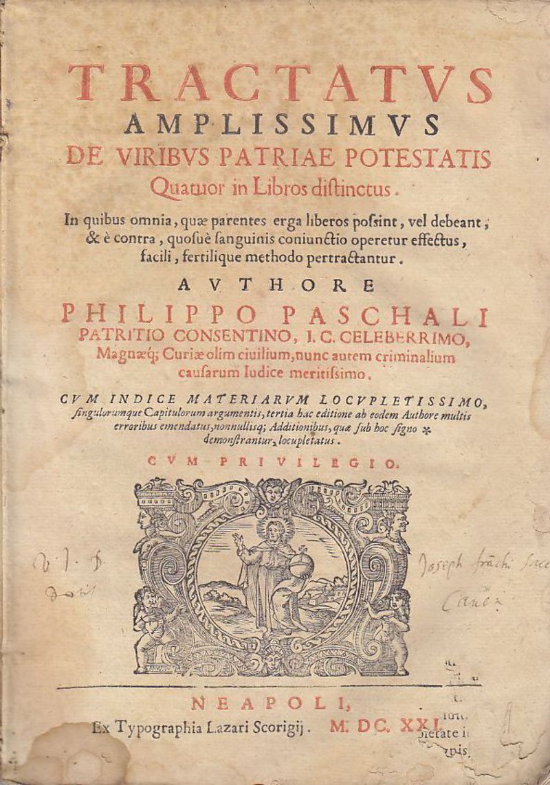 TRACTATUS AMPLISSIMUS DE VIRIBUS PATRIAE POTESTATIS 1621 Paschali libro antico