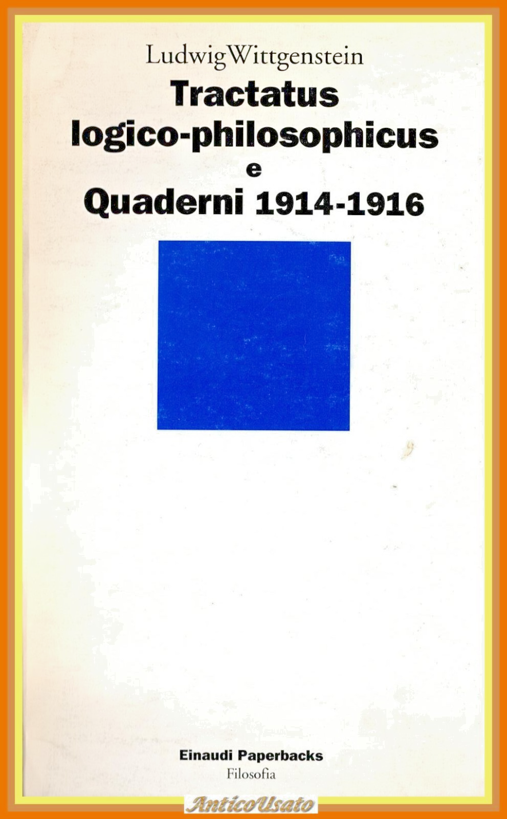 TRACTATUS LOGICO PHILOSOPHICUS E QUADERNI 1914 1916 di Wittgenstein 1968 …