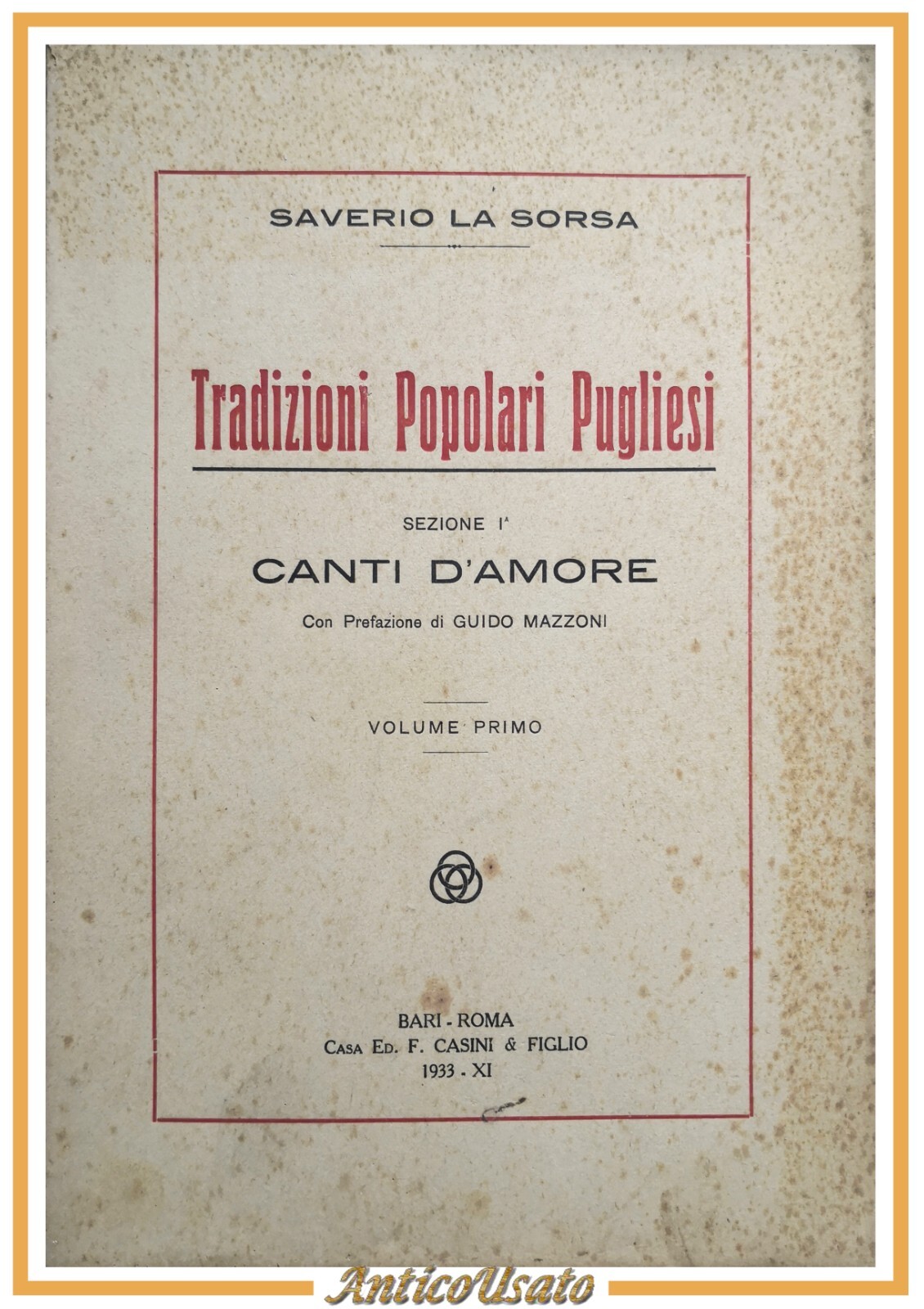 TRADIZIONI POPOLARI PUGLIESI di Saverio La Sorsa Canti D'amore 2 …