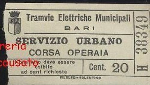 TRAMVIE ELETTRICHE MUNICIPALI BARI BIGLIETTO TRAM CORSA OPERAIA cent 20 …