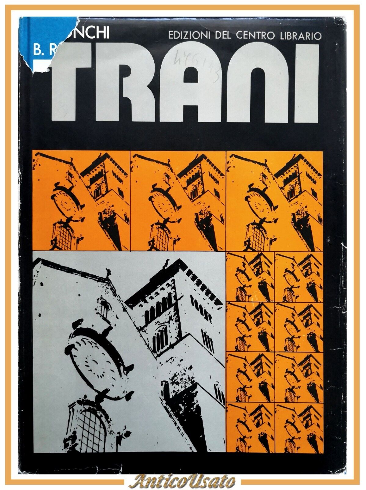 TRANI di Benedetto Ronchi 1972 Edizioni del Centro Librario libro …