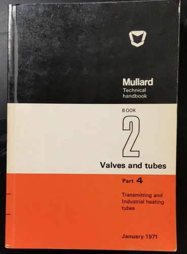 TRANSMITTING AND INDUSTRIAL HEATING TUBES Mullard Technical Handbook 1971 Libro