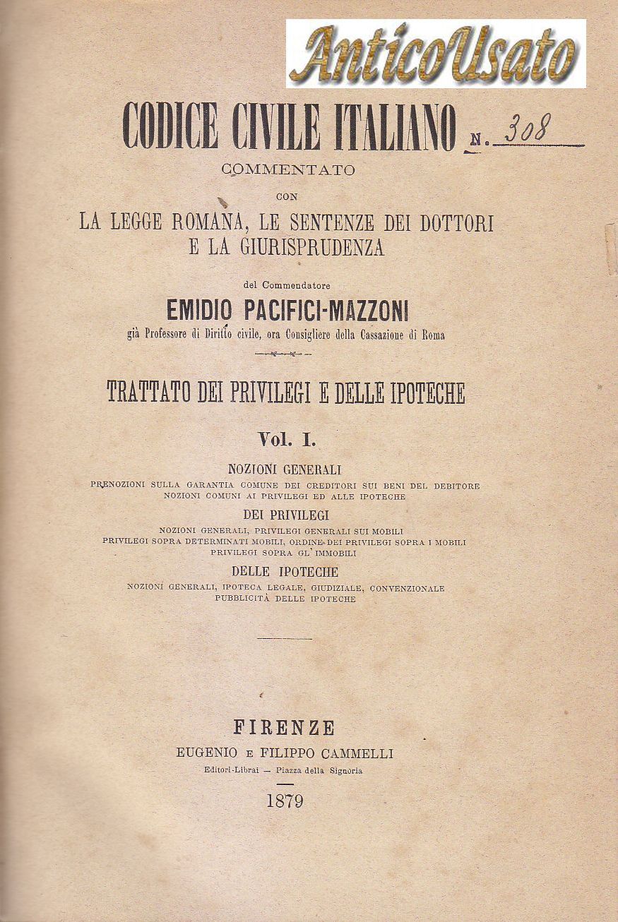 TRATTATO DEI PRIVILEGI E DELLE IPOTECHE 2 volumi di Pacifici …