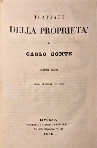 TRATTATO DELLA PROPRIETÀ di Carlo Comte 1838 Migliaresi Livorno Libro …