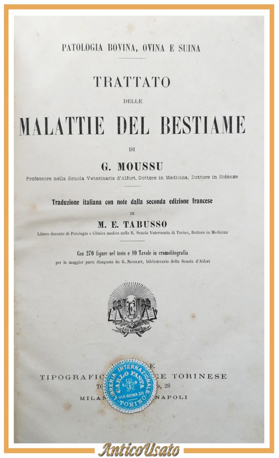 TRATTATO DELLE MALATTIE DEL BESTIAME di Moussu 1908 UTET libro …
