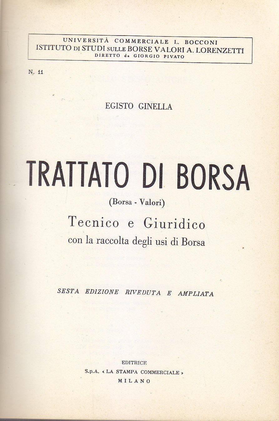 TRATTATO DI BORSA TECNICO E GIURIDICO di Egisto Ginella 1960 …