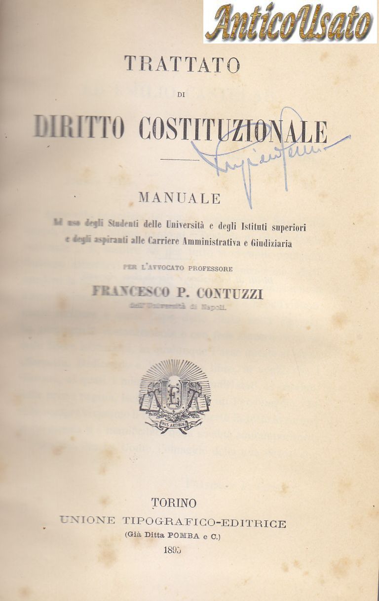 TRATTATO DI DIRITTO COSTITUZIONALE di Francesco Contuzzi 1895 UTET libro …