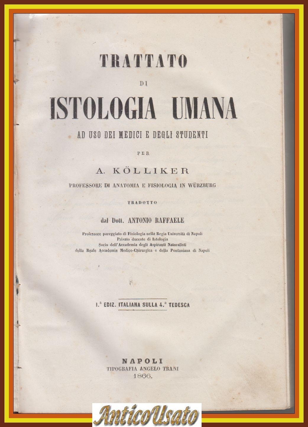 TRATTATO DI ISTOLOGIA UMANA Albert Kolliker 1866 Trani Libro antico …