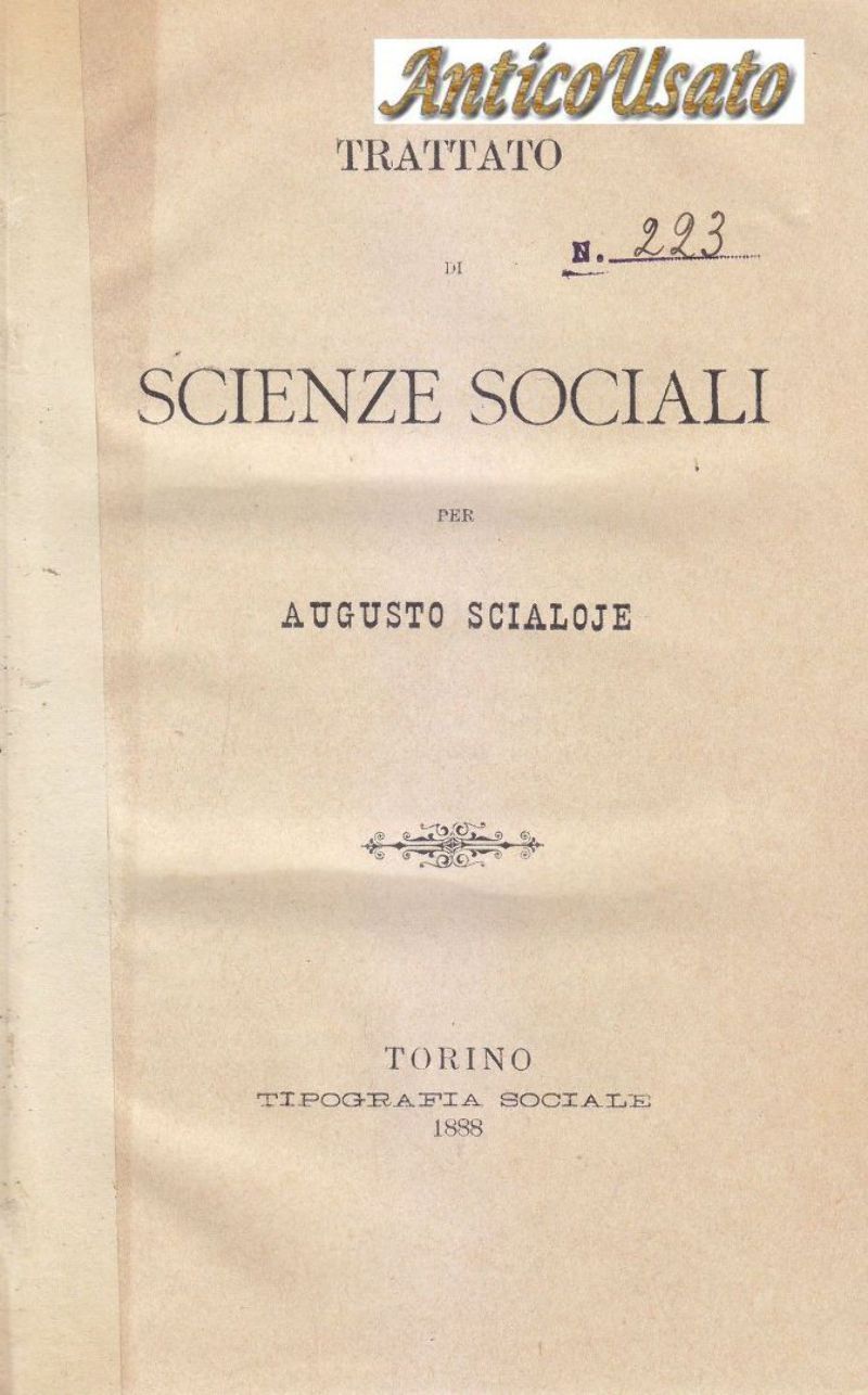 TRATTATO DI SCIENZE SOCIALI Augusto Scialoje 1888 libro antic Tipografia …