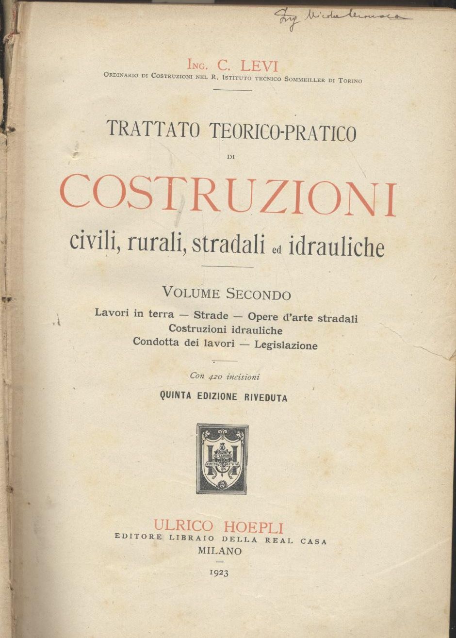 TRATTATO TEORICO PRATICO DI COSTRUZIONI civili rurali Volume II Levi …