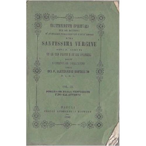 TRATTENIMENTI SPIRITUALI VOUME 3 pentecoste di Diotallevi 1858 Rondinella Libro