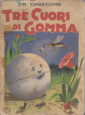 TRE CUORI DI GOMMA di Chiereghin Libro illustrato per ragazzi …