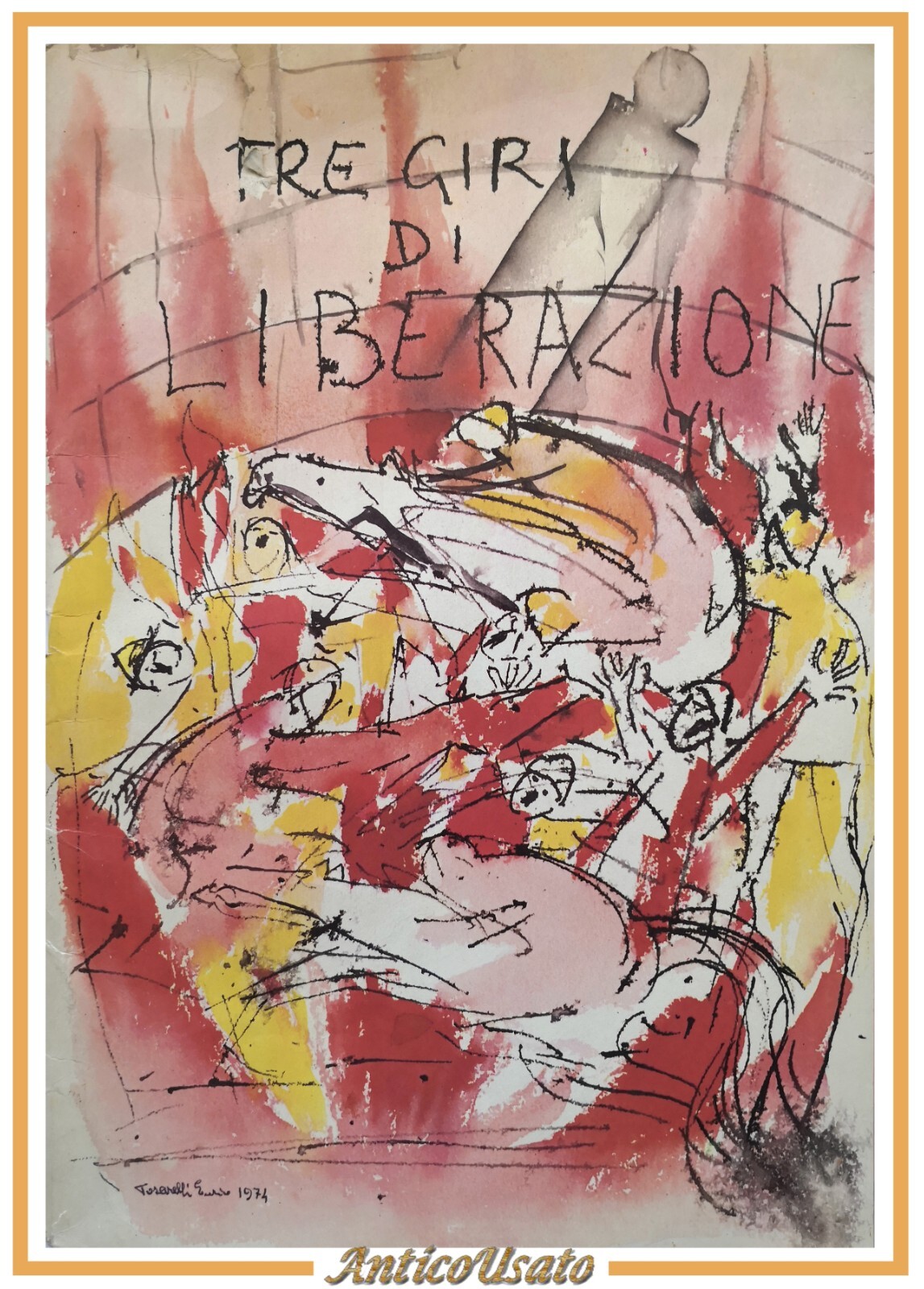 TRE GIRI DI LIBERAZIONE 1974 Palio Di Siena Contrada Valdimontone …