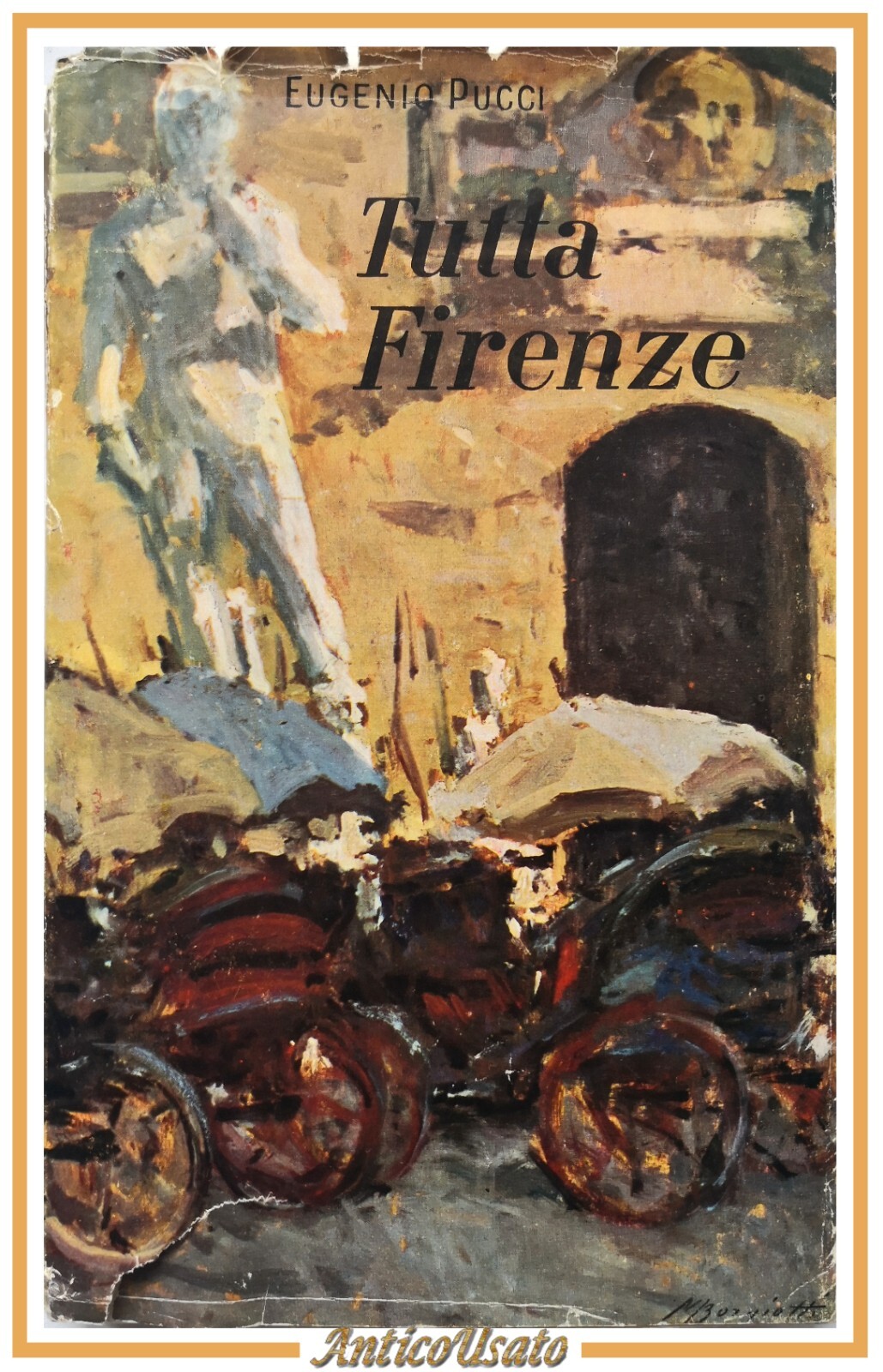 TUTTA FIRENZE di Eugenio Pucci 1955 Valmartina libro storia dedica …