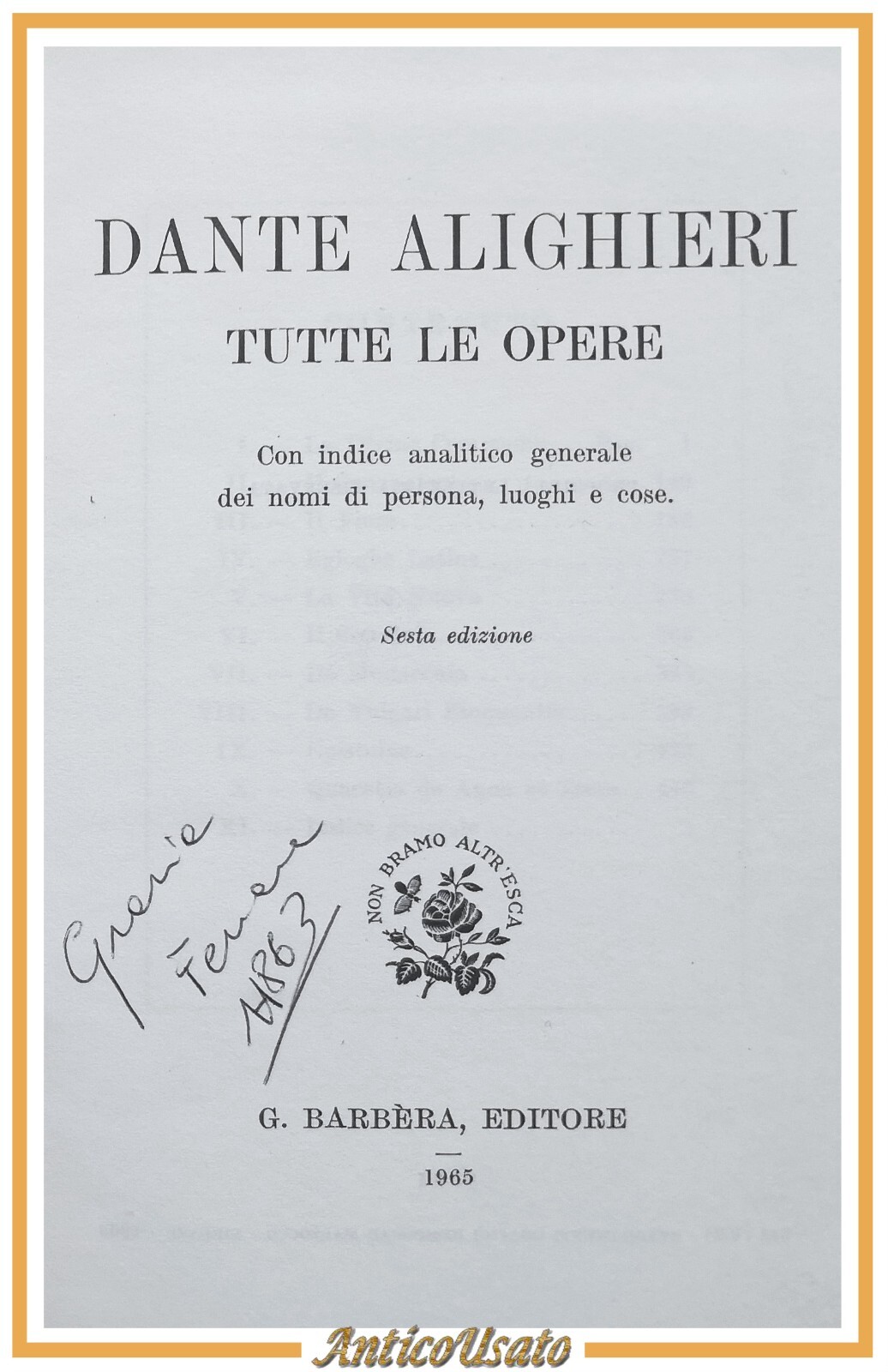 TUTTE LE OPERE di Dante Alighieri 1965 Barbera Divina Commedia …
