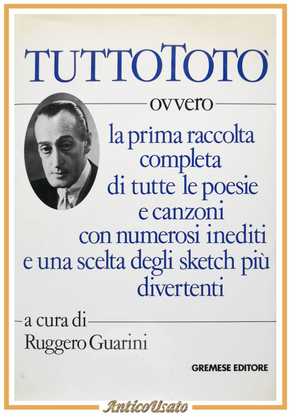 TUTTO TOTÒ a cura di Ruggero Guarini 1991 Gremese Libro …