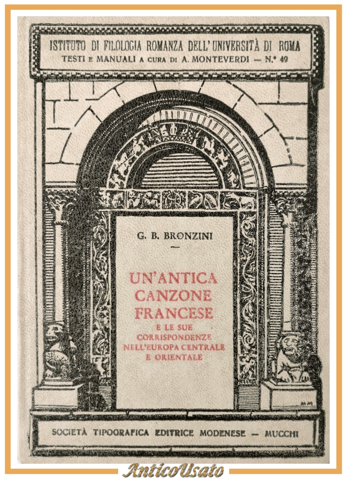 UN'ANTICA CANZONE FRANCESE di Giovanni Battista Bronzini 1967 STEM Mucchi …