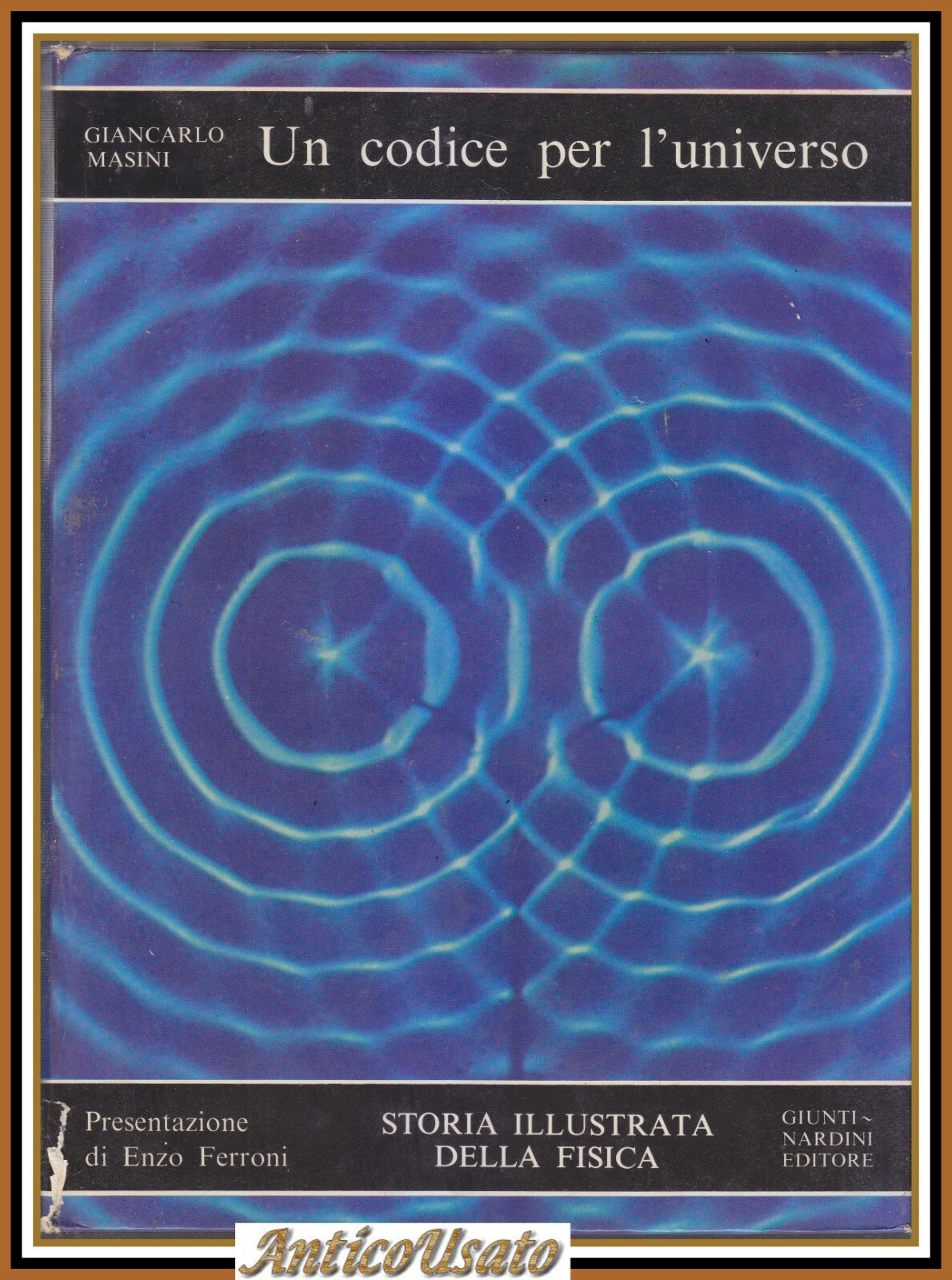 UN CODICE PER L' UNIVERSO di Giacarlo Masini 1975 Libro …