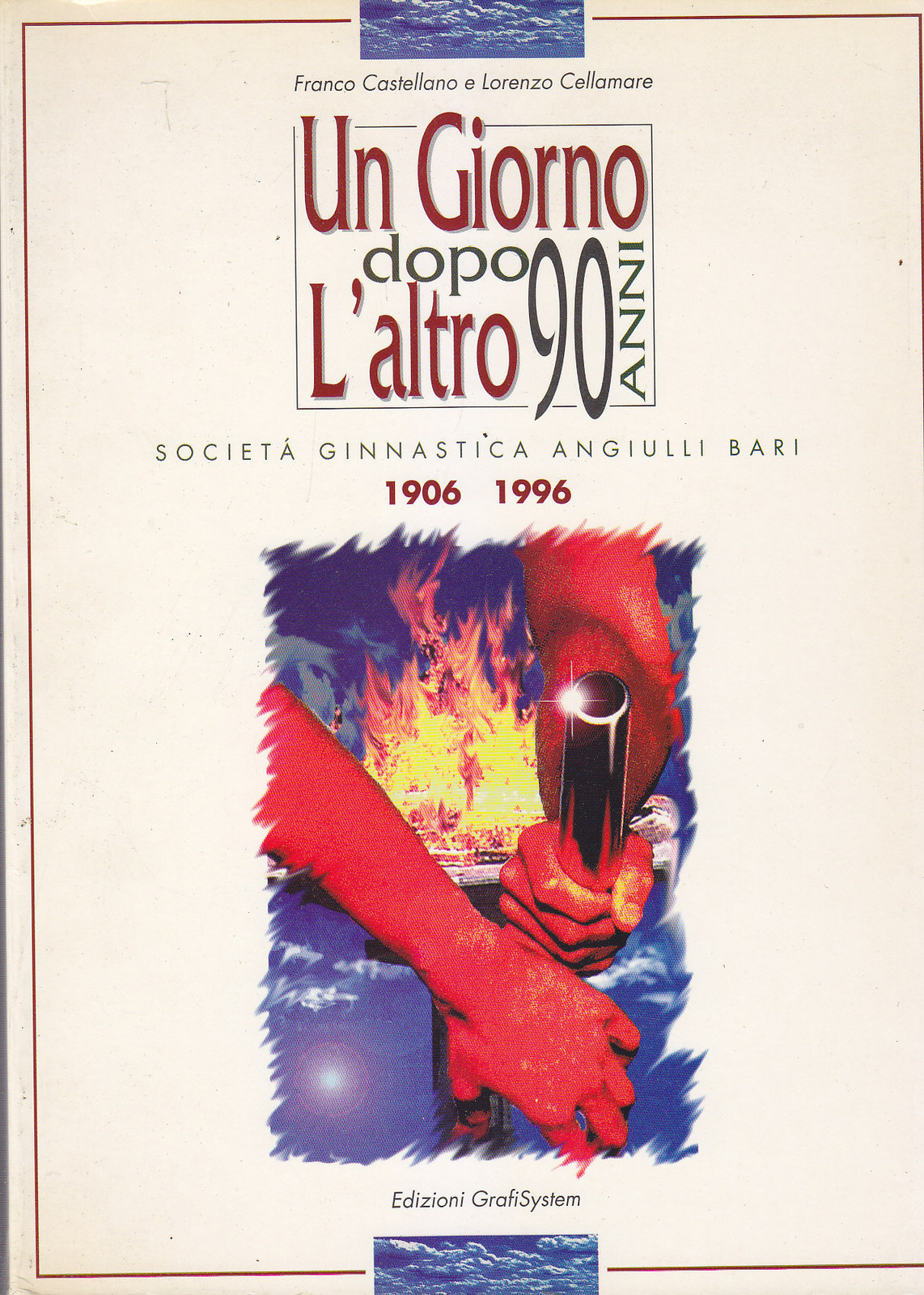 UN GIORNO DOPO L'ALTRO 90 ANNI SOCIETA' GINNASTICA ANGIULLI BARI …