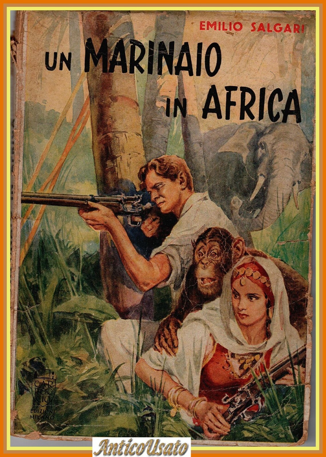 UN MARINAIO IN AFRICA di Emilio Salgari 1945 Carroccio Libro …