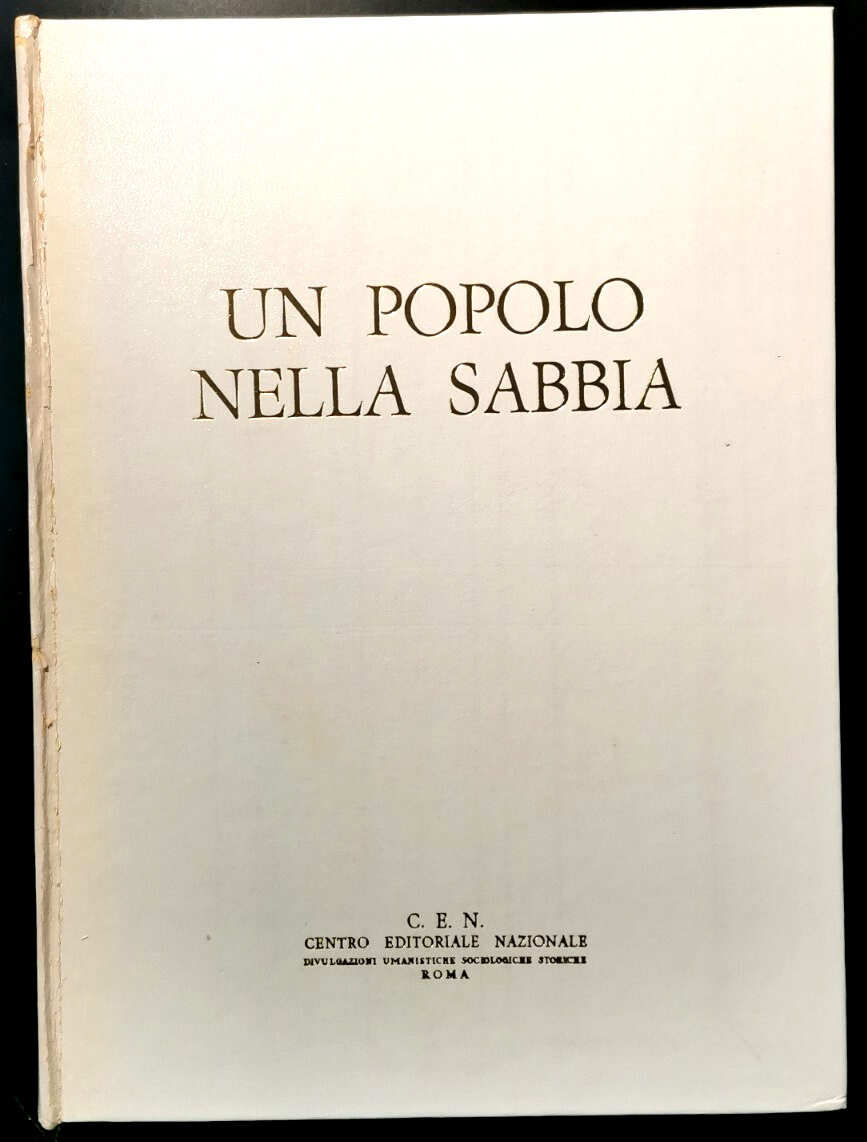UN POPOLO NELLA SABBIA di Cesco Giulio Baghino 1969 CEN …