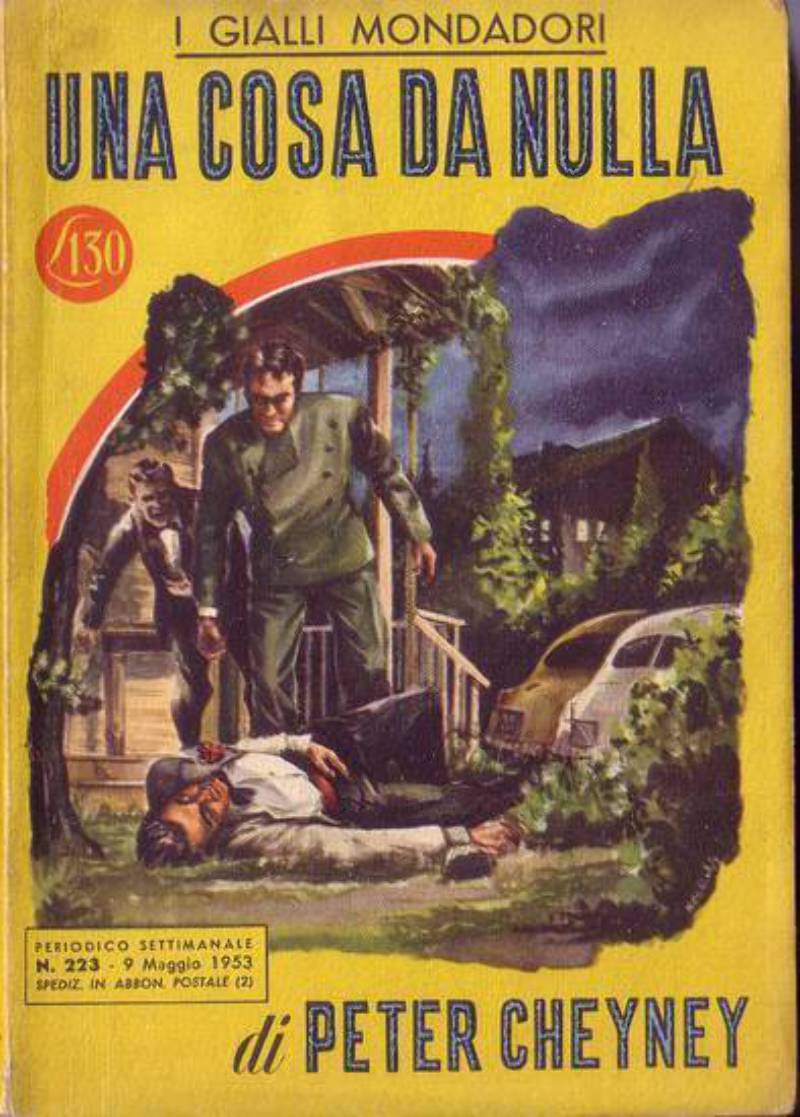 Una Cosa Da Nulla di Peter Cheyney 1953 Mondadori I …