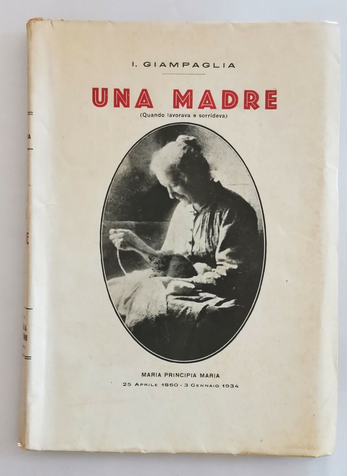 UNA MADRE di I Giampaglia 1934 Tipografia Nicola Di Bari …