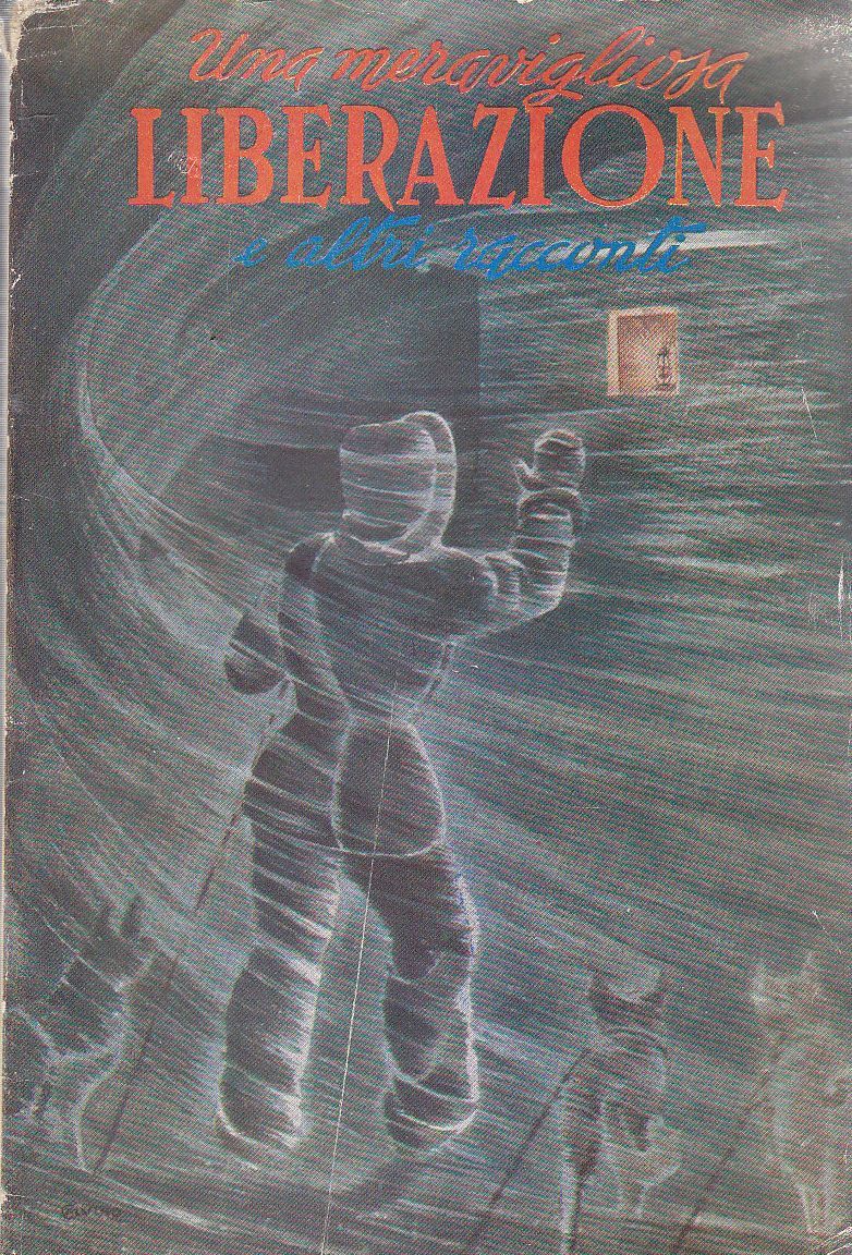 UNA MERAVIGLIOSA LIBERAZIONE ED ALTRI RACCONTI di Ruggieri 1951 Giuntina …