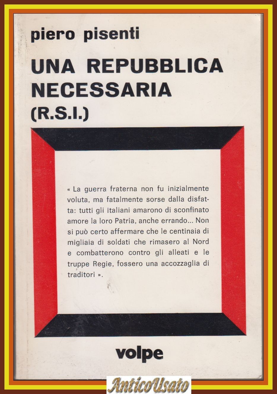 UNA REPUBBLICA NECESSARIA RSI di Piero Pisenti 1977 Giovanni Volpe …
