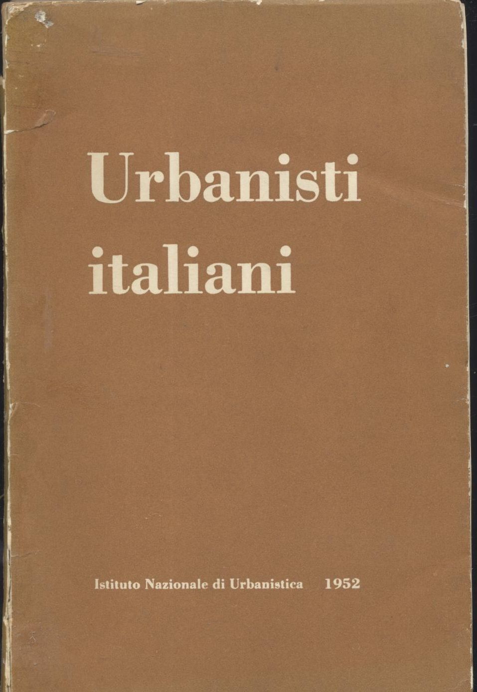 URBANISTI ITALIANI 1952 istituto nazionale di urbanistica Libro Architettura