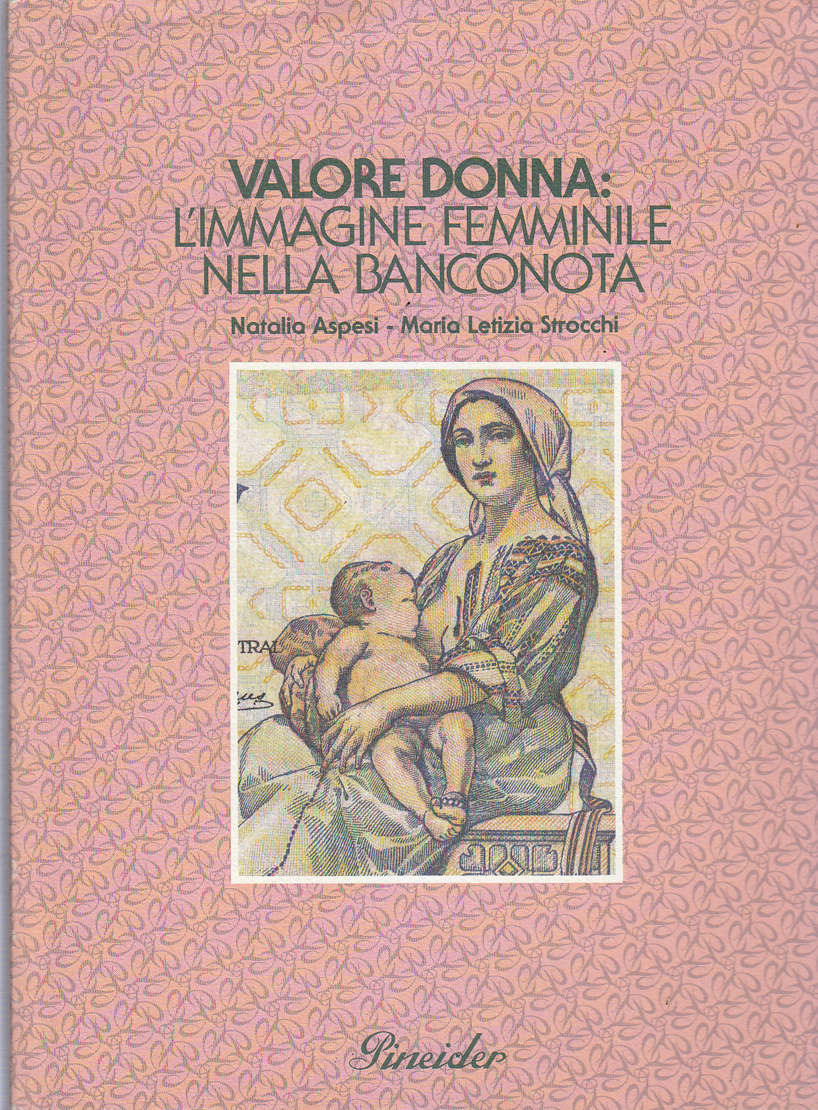 VALORE DONNA IMMAGINE FEMMINILE NELLA BANCONOTA di Natalia Aspesi 1991 …