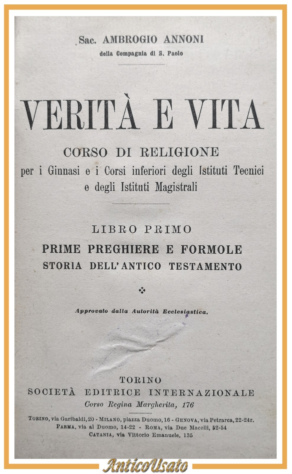 VERITÀ E VITA corso di religione Ambrogio Annoni 3 volumi …