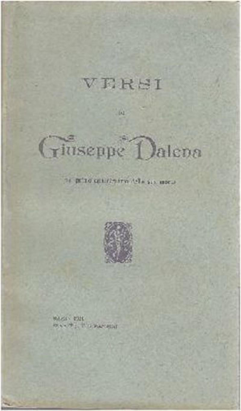 VERSI DI GIUSEPPE DALENA nel I anniversario della morte 1911 …