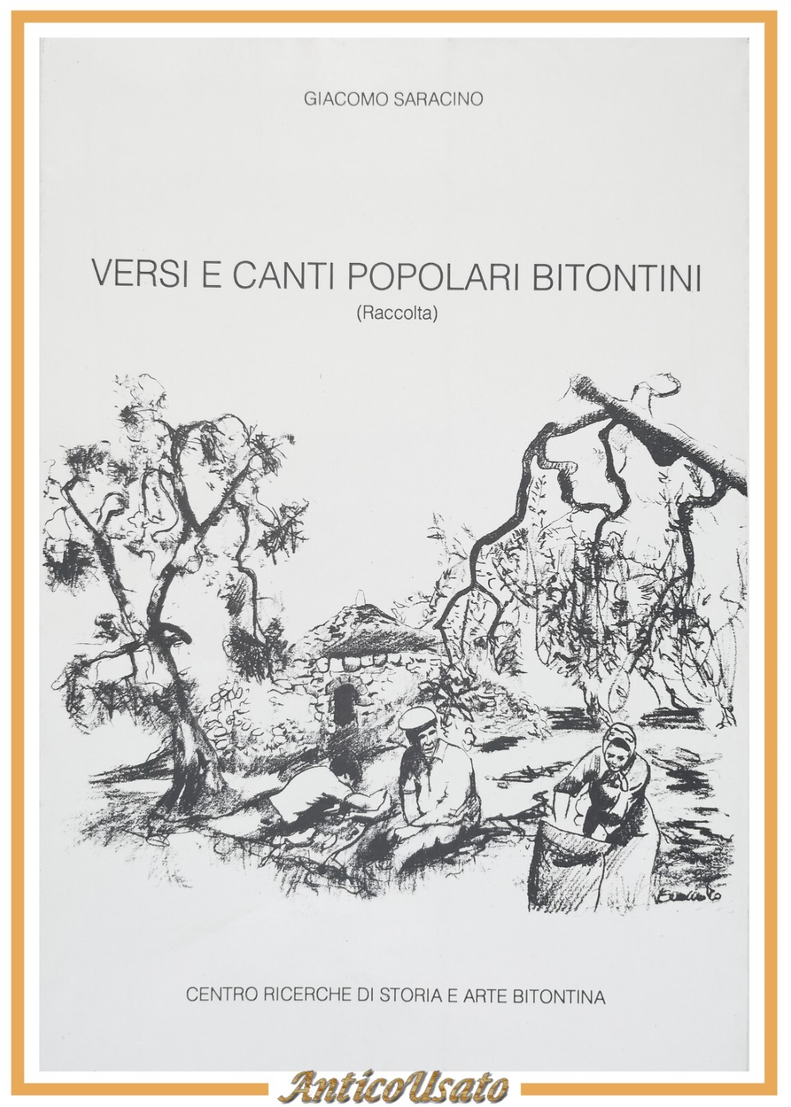 VERSI E CANTI POPOLARI BITONTINI di Giacomo Saracino 1990 libro …