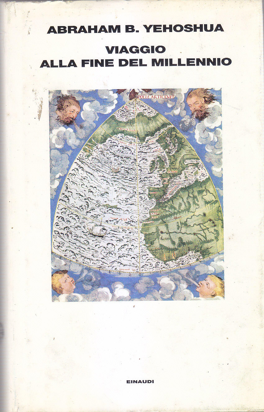 VIAGGIO ALLA FINE DEL MILLENNIO di Abraham B Yehoshua 1998 …