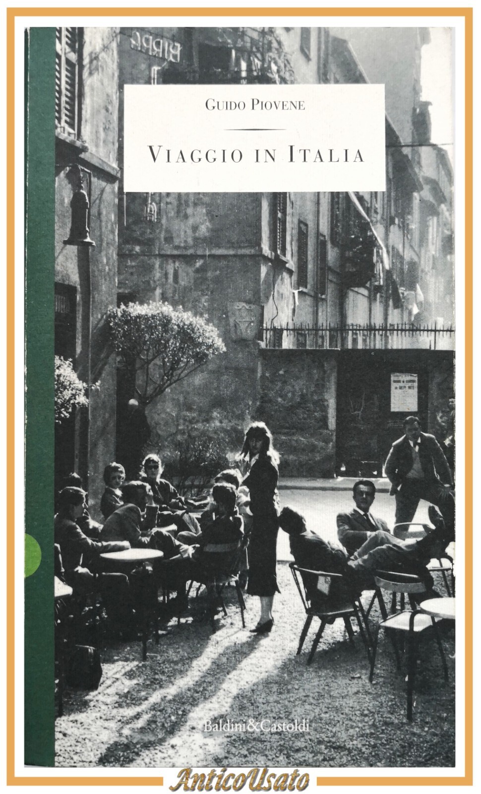 VIAGGIO IN ITALIA di Guido Piovene 1993 Baldini e Castoldi …