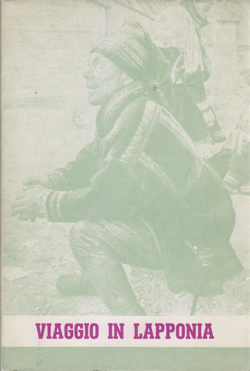 VIAGGIO IN LAPPONIA Edizione a cura di Genitori 1962 libro